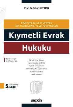 Kıymetli Evrak Hukuku Prof. Dr. Şaban Kayıhan  - Kitap