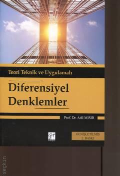 Teorik Teknik ve Uygulamalı Diferensiyel Denklemler Prof. Dr. Adil Mısır  - Kitap