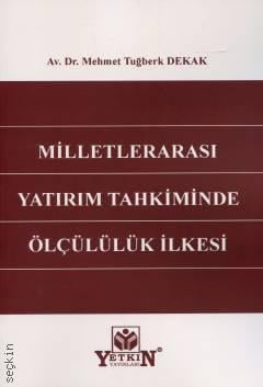 Milletlerarası Yatırım Tahkiminde Ölçülülük İlkesi