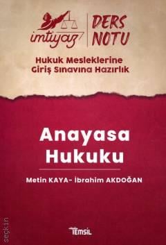 İmtiyaz Ders Notları HMGS Anayasa Hukuku Metin Kaya, İbrahim Akdoğan  - Kitap