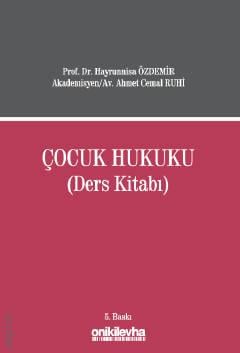 Çocuk Hukuku (Ders Kitabı) Hayrunnisa Özdemir, Ahmet Cemal Ruhi