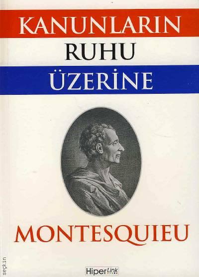 Kanunların Ruhu Üzerine  Montesquieu Fehmi Baldaş  - Kitap
