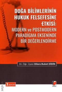 Doğa Bilimlerinin Hukuk Felsefesine Etkisi: Modern ve Postmodern Paradigma Ekseninde Bir Değerlendirme