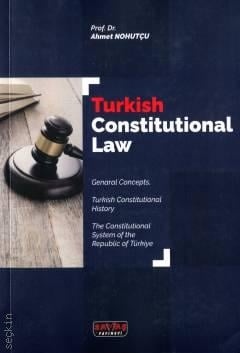Turkish Constitutional Law Prof. Dr. Ahmet Nohutçu  - Kitap