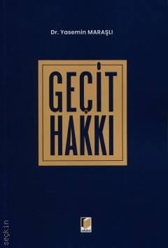 Geçit Hakkı Dr. Yasemin Maraşlı  - Kitap