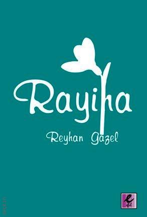 Rayiha Reyhan Gazel  - Kitap