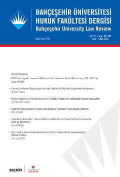 Bahçeşehir Üniversitesi Hukuk Fakültesi Dergisi Cilt:15 Sayı:185 – 186 Ocak – Şubat 2020 Burak Huysal