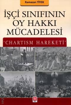 İşçi Sınıfının Oy Hakkı Mücadelesi Ramazan Tiyek