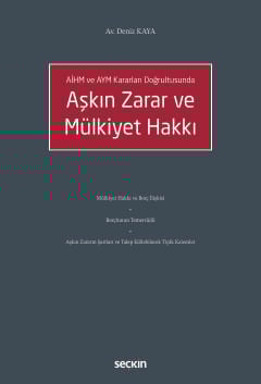 Aşkın Zarar ve Mülkiyet Hakkı