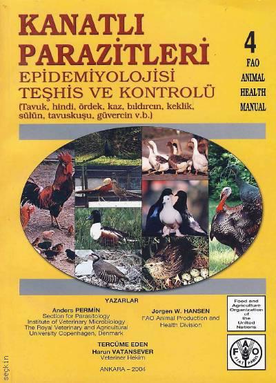 Kanatlı Parazitleri Epidemiyolojisi – Teşhis ve Kontrolü Anders Permin, Jorgen W. Hansen  - Kitap