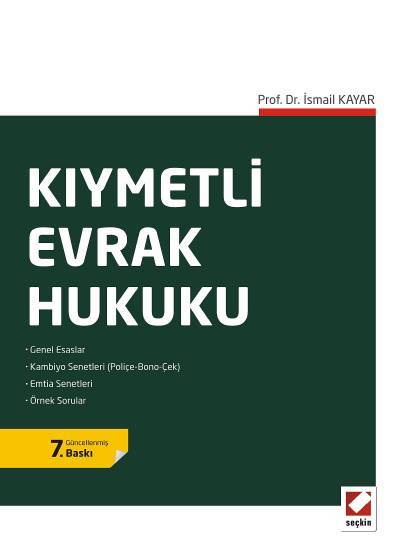 Kıymetli Evrak Hukuku Prof. Dr. İsmail Kayar  - Kitap