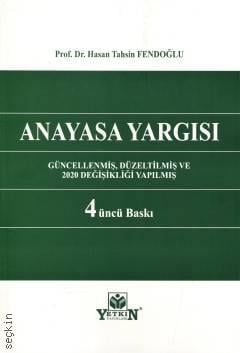 Anayasa Yargısı Prof. Dr. Hasan Tahsin Fendoğlu  - Kitap