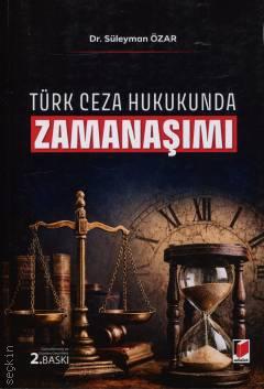 Türk Ceza Hukukunda Zamanaşımı
