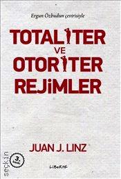 Totaliter ve Otoriter Rejimler Juan J. Linz  - Kitap