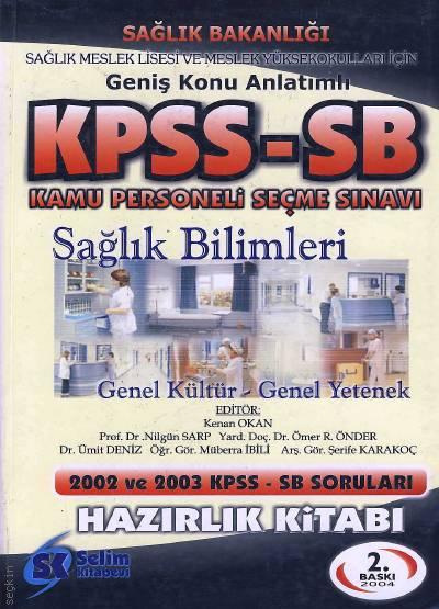 KPSS – SB Kamu Personeli Seçme Sınavı Ümit Deniz, Müberra İbili, Şerife Karakıoç