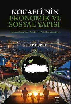 Kocaeli'nin Ekonomik ve Sosyal Yapısı