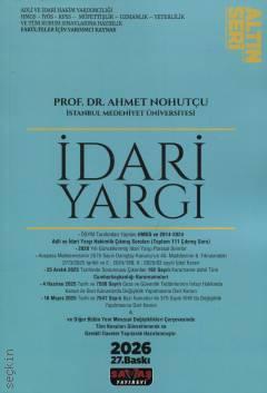 Altın Seri İdari Yargı Prof. Dr. Ahmet Nohutçu  - Kitap