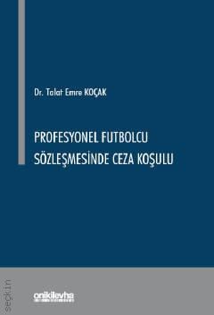 Profesyonel Futbolcu Sözleşmesinde Ceza Koşulu