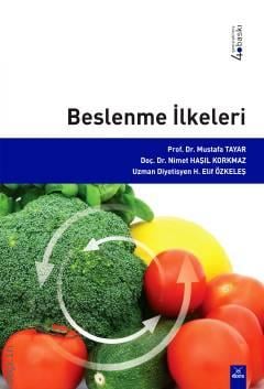 Beslenme İlkeleri Prof. Dr. Mustafa Tayar  - Kitap