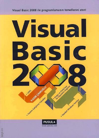 Visual Basic 2008 Kadir Çamoğlu  - Kitap