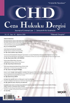 Ceza Hukuku Dergisi Sayı: 43 – Ağustos 2020 Veli Özer Özbek, İlker Tepe