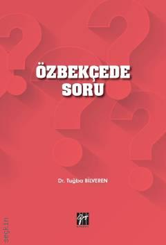 Özbekçede Soru  Dr. Tuğba Bilveren  - Kitap