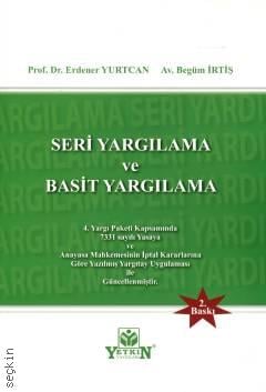 Ceza Davalarında Seri Yargılama ve Basit Yargılama Erdener Yurtcan, Begüm İrtiş