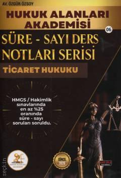Süre – Sayı Ders Notları Serisi – 6 HUKAL HMGS/Hakimlik Ticaret Hukuku Av. Özgür Özsoy  - Kitap