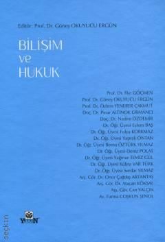 Bilişim ve Hukuk Prof. Dr. Güneş Okuyucu Ergün  - Kitap