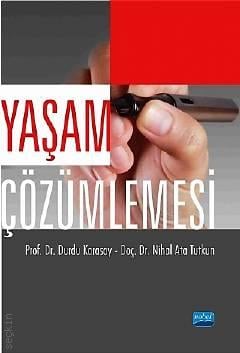Yaşam Çözümlemesi Prof. Dr. Durdu Karasoy, Doç. Dr. Nihal Ata Tutkun  - Kitap