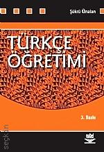 Türkçe Öğretimi Şükrü Ünalan  - Kitap