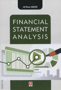 Financial Statement Analysis Prof. Dr. Ali İhsan Akgün  - Kitap