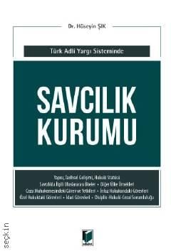Türk Adli Yargı Sisteminde Savcılık Kurumu Dr. Hüseyin Şık  - Kitap
