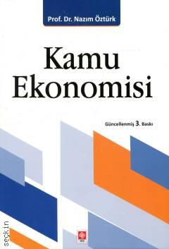 Kamu Ekonomisi Prof. Dr. Nazım Öztürk  - Kitap