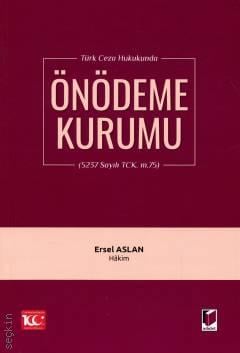 Önödeme Kurumu Ersel Aslan