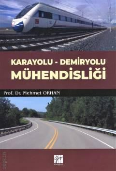Karayolu–Demiryolu Mühendisliği Mehmet Orhan