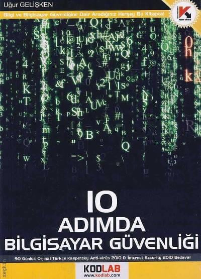 10 Adımda Bilgisayar Güvenliği Uğur Gelişken  - Kitap