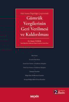 Gümrük Vergilerinin Geri Verilmesi ve Kaldırılması