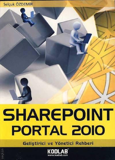 SharePoint Portal 2010 Selçuk Özdemir  - Kitap