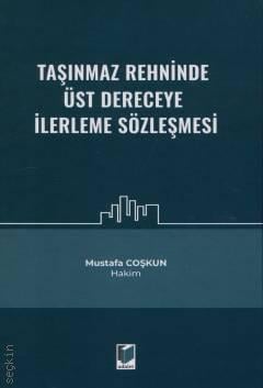 Taşınmaz Rehninde Üst Dereceye İlerleme Sözleşmesi