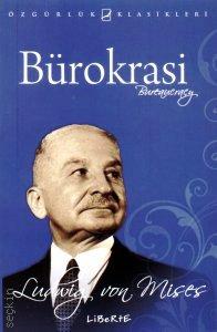 Bürokrasi Ludwig von Mises  - Kitap