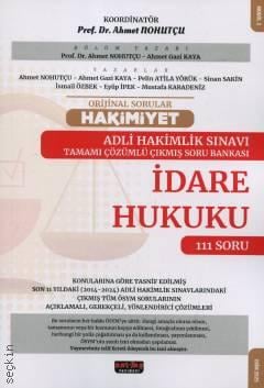 HAKİMİYET Adli Hakimlik Sınavı Tamamı Çözümlü Çıkmış Soru Bankası İdare Hukuku Prof. Dr. Ahmet Nohutçu  - Kitap