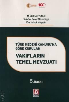 Vakıfların Temel Mevzuatı
