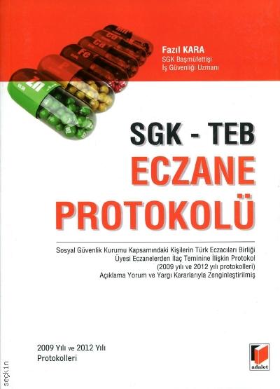 SGK – TEB Eczane Protokolü Fazıl Kara