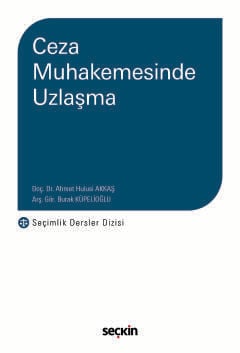 Ceza Muhakemesinde Uzlaşma