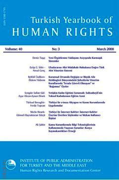 Turkish Yearbook Of Human Rights Cilt:26–30, 2004–2008 Eyüp Günay İsbir, Onur Ender Aslan, Meral Tecer, Oya Çiftci, Feyzi Uluğ  - Kitap