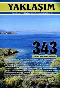 Yaklaşım Dergisi Sayı: 343 Temmuz 2021 Elvan Bal 