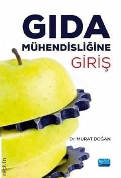 Gıda Mühendisliğine Giriş Dr. Murat Doğan  - Kitap
