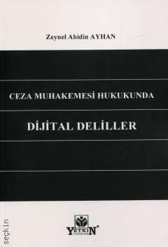 Ceza Muhakemesi Hukukunda Dijital Deliller