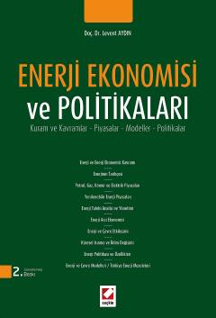 Enerji Ekonomisi ve Politikaları Doç. Dr. Levent Aydın  - Kitap